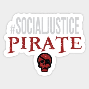 #SocialJustice Pirate - Hashtag for the Resistance Sticker